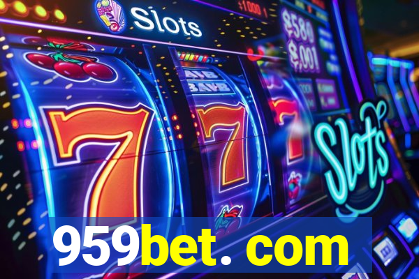 959bet. com